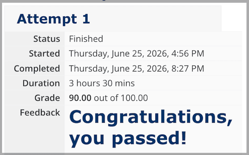 Exam attempt record: status Finished, completed June 25, 2026, duration 3 hours 30 mins, grade 90.00 out of 100.00, feedback 'Congratulations, you passed!'